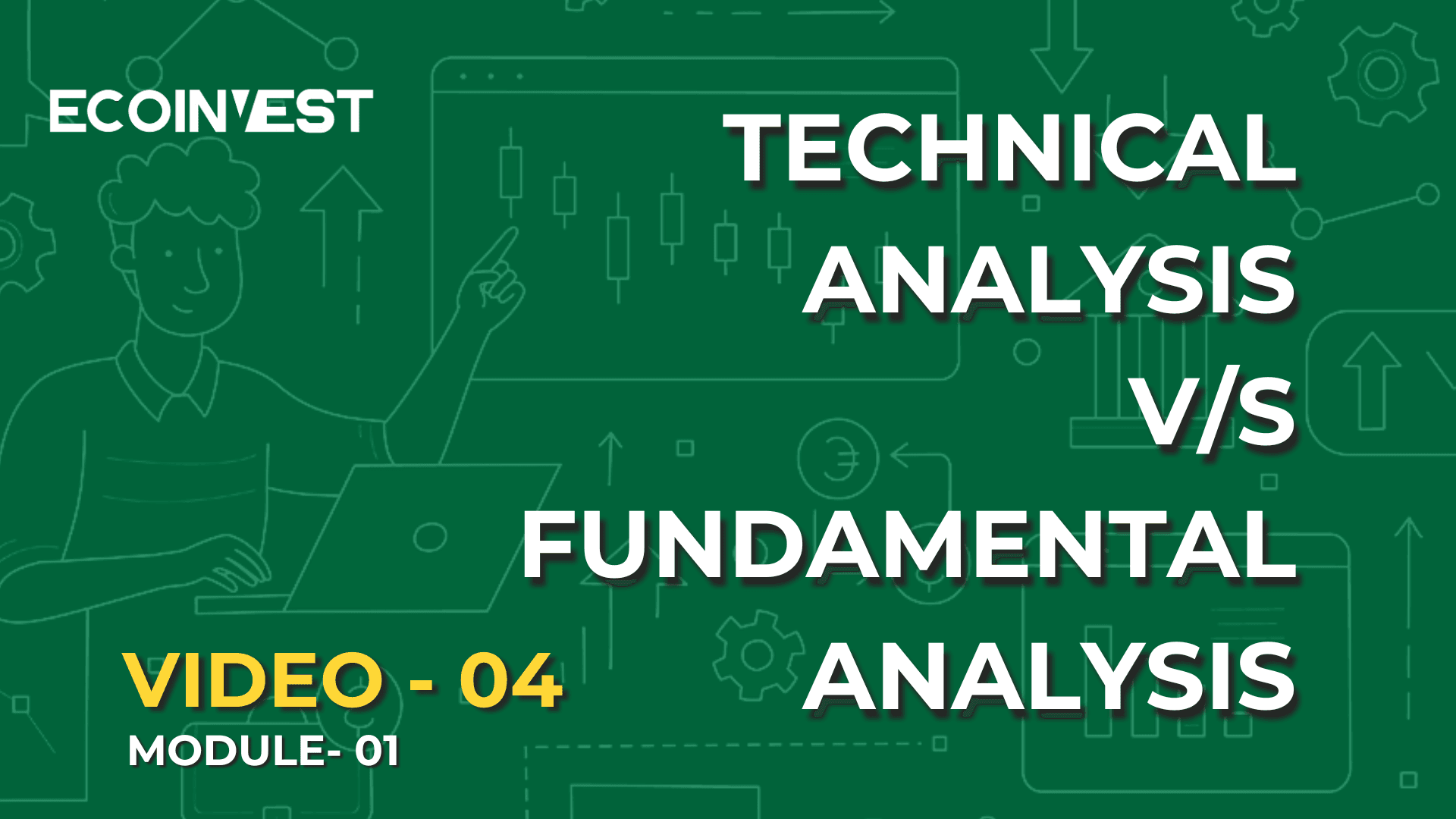 TECHNICAL ANALYSIS V/S FUNDAMENTAL ANALYSIS