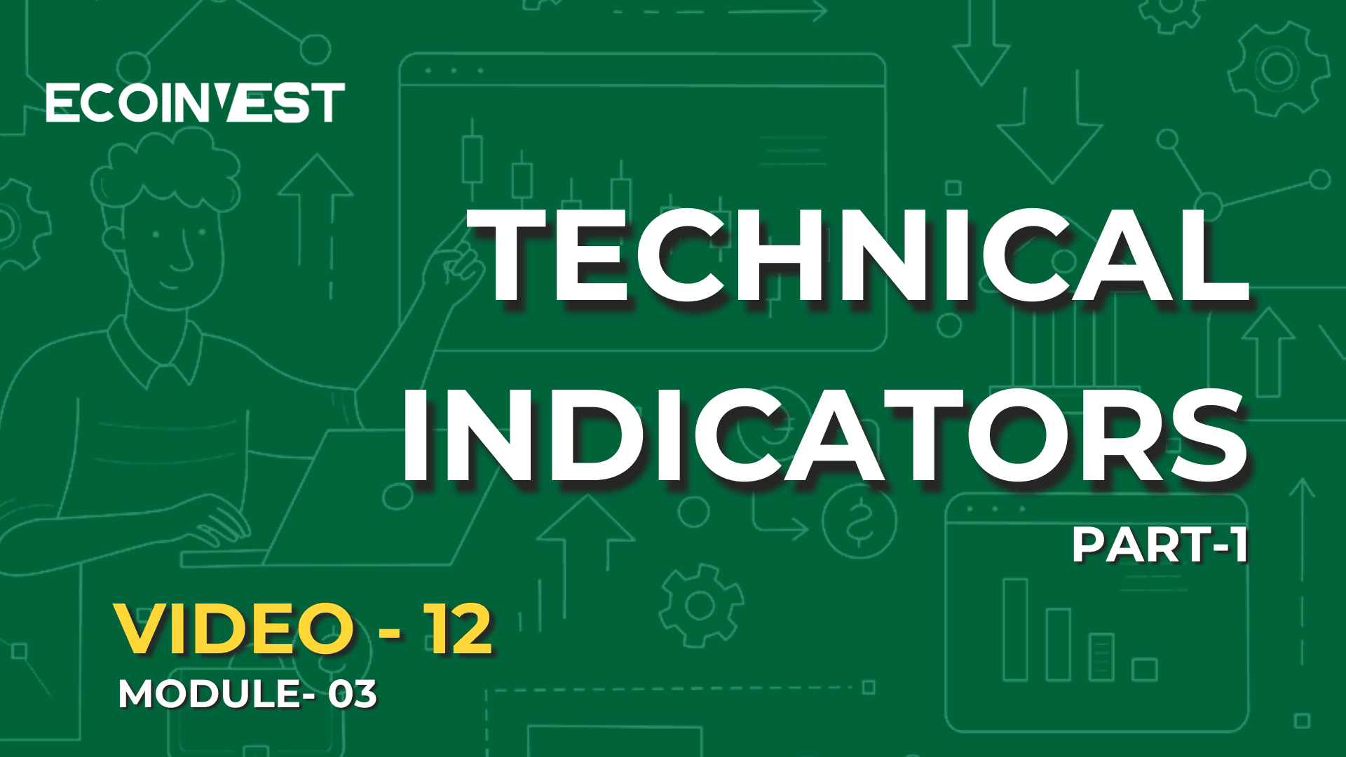 TECHNICAL INDICATORS