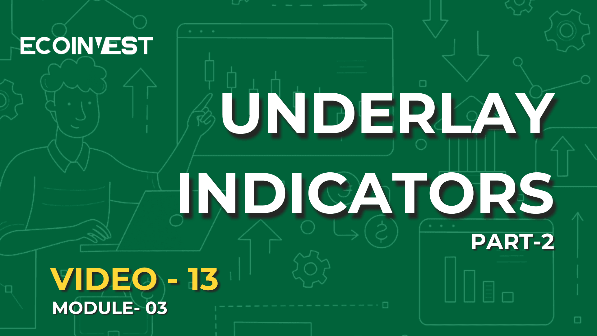 UNDERLAY INDICATORS